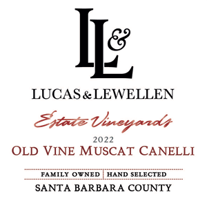 2022 Lucas & Lewellen Old Vine Moscato front label